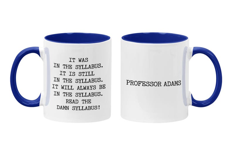 Personalized Professor Mug: Read the Damn Syllabus, Academic Humor Gift, Instructor Thank You Navy Blue / White