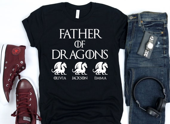 Father Of Dragons T-Shirt Father Of Dragons T-Shirt