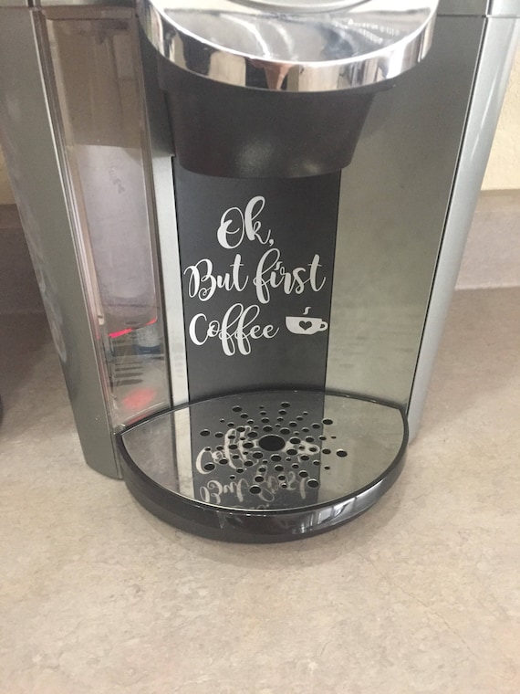 Custom Keurig Coffee Maker Decal, Sticker for Your Coffee Machine 