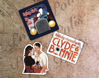 Bonnie and Clyde The musical Vinyl Sticker || This Work Will Remember Us