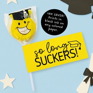 Utskrivbar examensgåva - examensgåva - So Long Suckers - rolig present till senior vän - godisetikett med klubba, examensärm, examensgåva