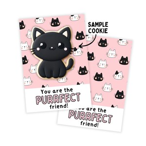 Printable 3.5x5&quot; & 5x7&quot; Cookie Card - You are the Purrfect Friend - Cat Kitty Themed Valentine&#39;s Day Printable Kitty Kitten Cat Cookie Card