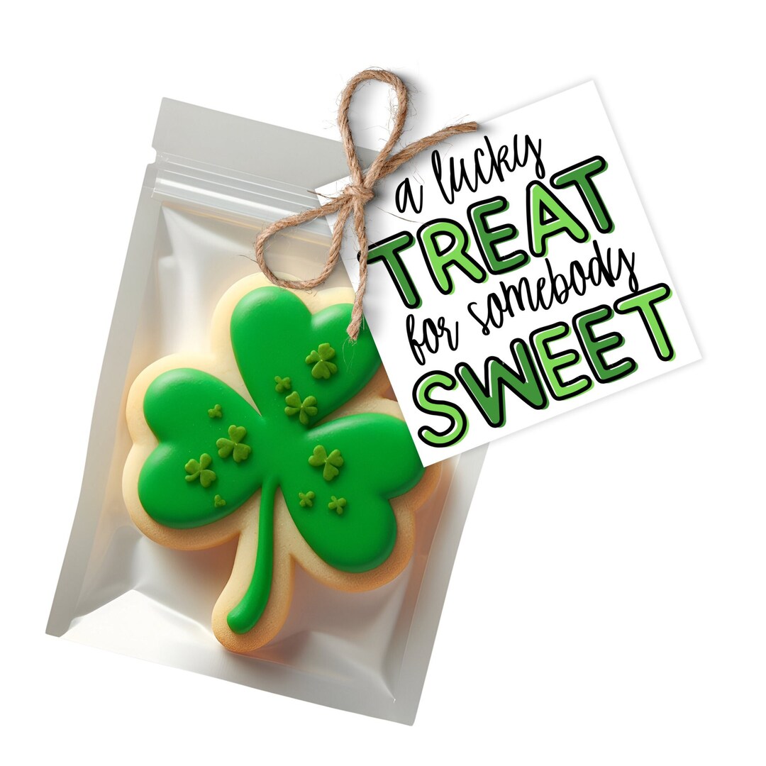 Printable 2 & 2.5 Gift Tag Cookie Tag A Lucky Treat for Somebody Sweet