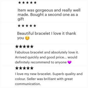 May include: Five-star reviews for a bracelet. The reviews highlight the quality, beauty, and fast shipping of the bracelet. One reviewer even bought a second one as a gift.