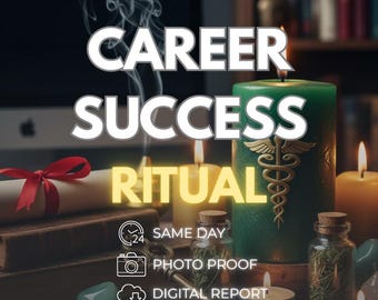Career Success Manifestation, Get Hired Ritual, Get a Job Blessing, Money Attracting Ritual, Spiritual Work for Career, Fast Money, Success