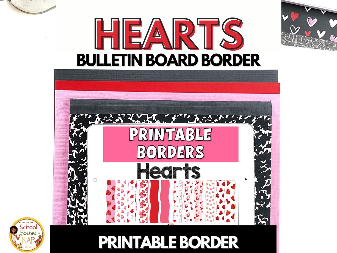 Hearts Printable Bulletin Board Border | Classroom Decor PDF ...