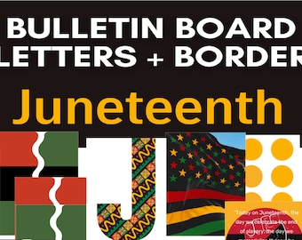 Juneteenth Bulletin Board Border and Letters with Quotes | Juneteenth Decor |