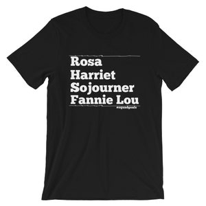 Harriet Tubman Tee, Rosa Parks Tshirt, Civil Rights Women&#39;s Shirt, Black Girl Magic Shirts, Women Leaders, Female Civil Rights Leaders Tee