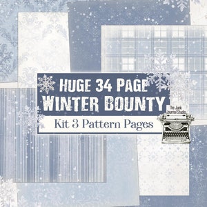 May include: A digital collage of 34 winter-themed patterned pages, with a blue and white color scheme. The text "HUGE 34 PAGE WINTER BOUNTY Kit 3 Pattern Pages" is displayed in a white box with a snowflake graphic. The text "The Junk Journal Studio" is displayed in a white box with a vintage typewriter graphic.