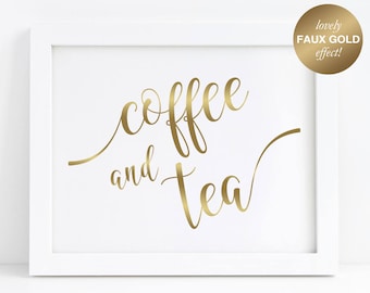 Coffee And Tea Sign, Coffee Printable, Coffee Sign Printable, Gold Wedding Printable Tea Sign, Beverage Sign, Dessert Table Sign, Decor