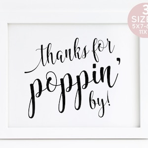 Thanks For Popping By Printable Sign, Baby Shower Popcorn Sign, Printable Wedding Popcorn, Shower Favor Popcorn, Popcorn Bar Sign, Favor Pop