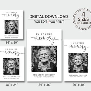 May include: Four printable memorial templates in black and white with the text "In Loving Memory" and a photo placeholder. The templates are available in four sizes: 16x20 inches, 18x24 inches, 20x30 inches, and 24x36 inches.