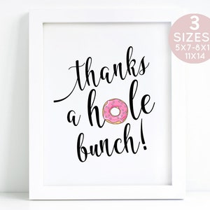 Printable Donut Sign, Donut Thank You Sign, Thanks A Hole Bunch, Donut ...