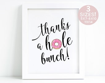 Printable Donut Sign, Donut Thank You Sign, Thanks A Hole Bunch, Donut Baby Shower Sign, Donut Birthday Sign, Wedding Donut, Donut Wall