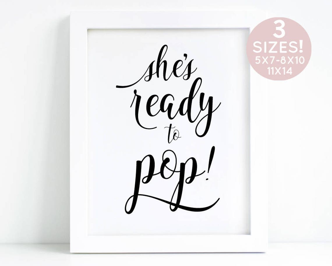 Ready to Pop Printable Baby Shower Printable Sign Shes Ready - Etsy