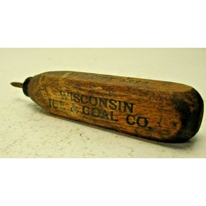 Early Advertising Wisconsin Ice & Coal Co Wood Handle Ice Pick 4 Digit Phone