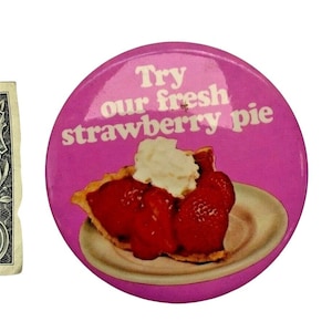 Vintage Try Our Fresh Strawberry Pie Pin Pinback Swag