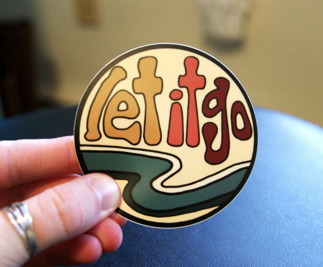 Sticker Let Go Let It Go- Vinyl Sticker - Etsy