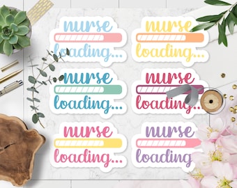 Future Nurse Sticker Pack, Nursing Student, Nurse Loading Stickers (Set of 6)
