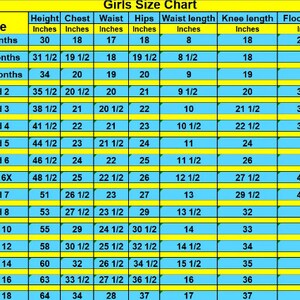 May include: A chart showing girls' clothing sizes in inches. The chart includes measurements for height, chest, waist, hips, waist length, knee length, and floor length. The sizes range from 6-9 months to 18.