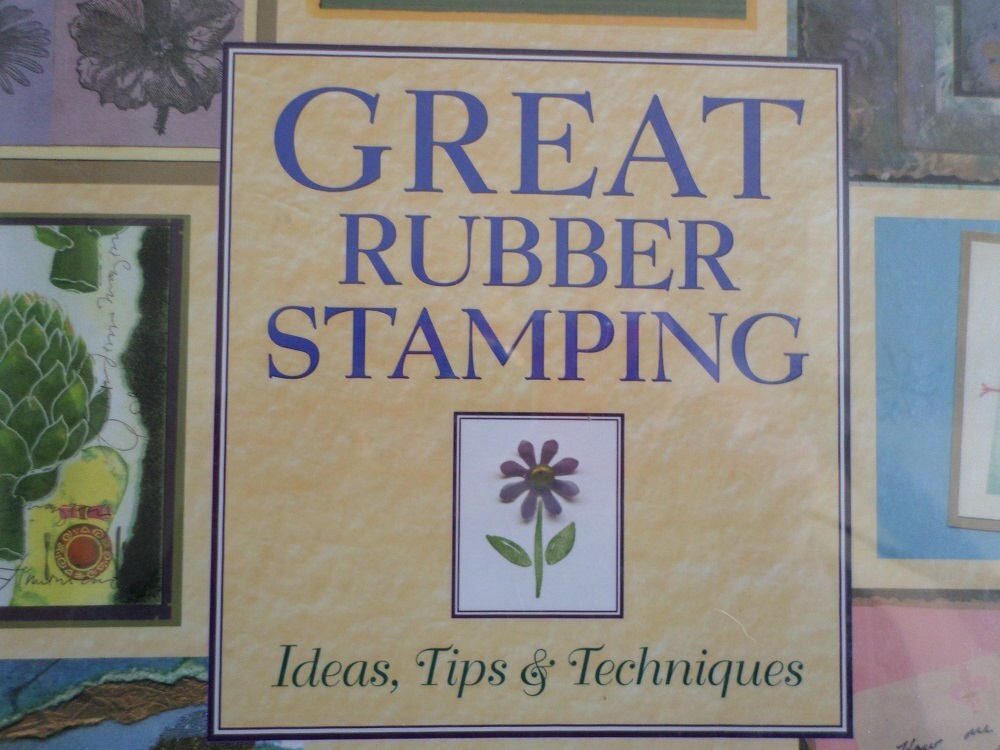 Great Rubber Stamping ideas tips and techniques book Etsy