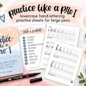May include: A set of lowercase hand-lettering practice sheets for large pens titled Practice like a Pro I by Kim LeBeau. The collection includes a table of contents and multiple pages with letter tracing guides, accompanied by a black dual-tip marker.