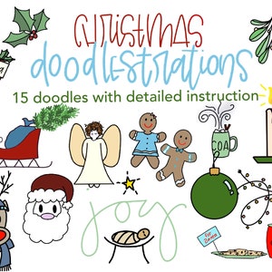 May include: A set of 15 Christmas doodle illustrations with detailed instructions. The illustrations include a stocking, a sleigh, an angel, gingerbread people, a candle, a Christmas ornament, a reindeer, Santa Claus, a manger scene, a plate of cookies, and a string of lights.