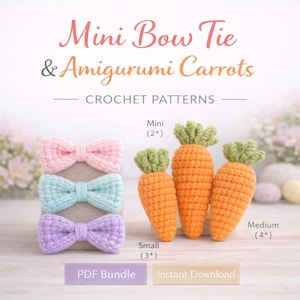 May include: Image of crochet patterns for mini bow ties and amigurumi carrots. The image shows three bow ties in pink, blue, and purple, and three orange carrots with green tops. Text on the image reads "Mini Bow Tie & Amigurumi Carrots" and "CROCHET PATTERNS."