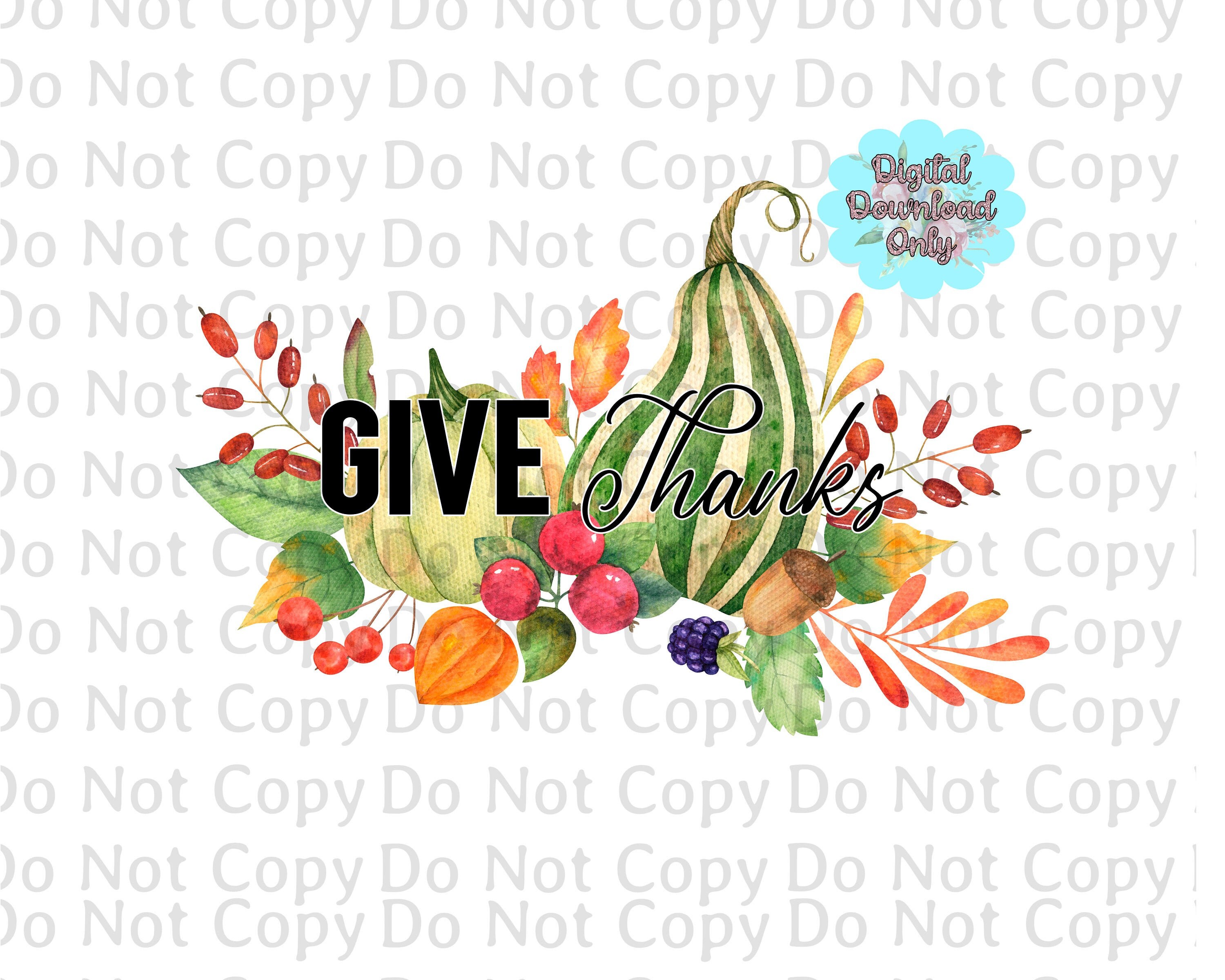 PNG Fall Give Thanks in all Things Digital Download Pumpkin Dye Sublimation Sublimation Give Thanks Heat Transfer