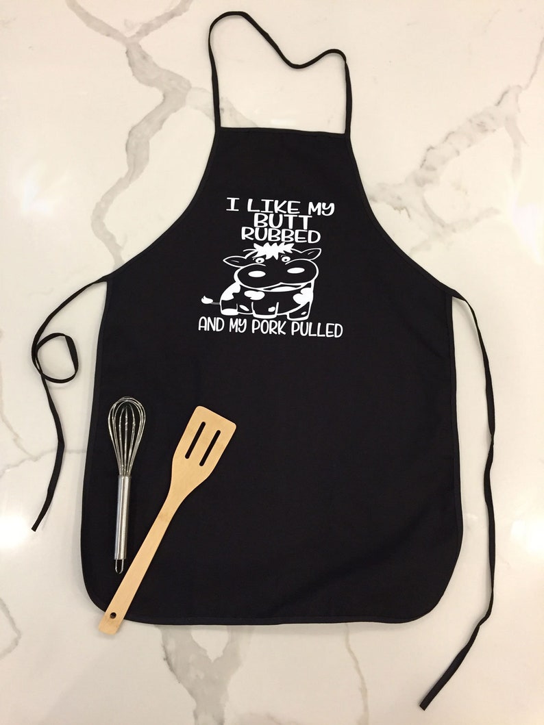 Funny Apron, I Like My Butt Rubbed and My Pork Pulled Apron, Professional Grade Apron, BBQ Gift, Fun Chefs Gift, Fathers Day Gift, Griller image 1