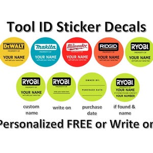 May include: Tool ID sticker decals featuring logos for DeWalt, Makita, Milwaukee, Ridgid, and Ryobi. Each decal has space for a name and contact information. The text "Personalized FREE or Write on" is also included.