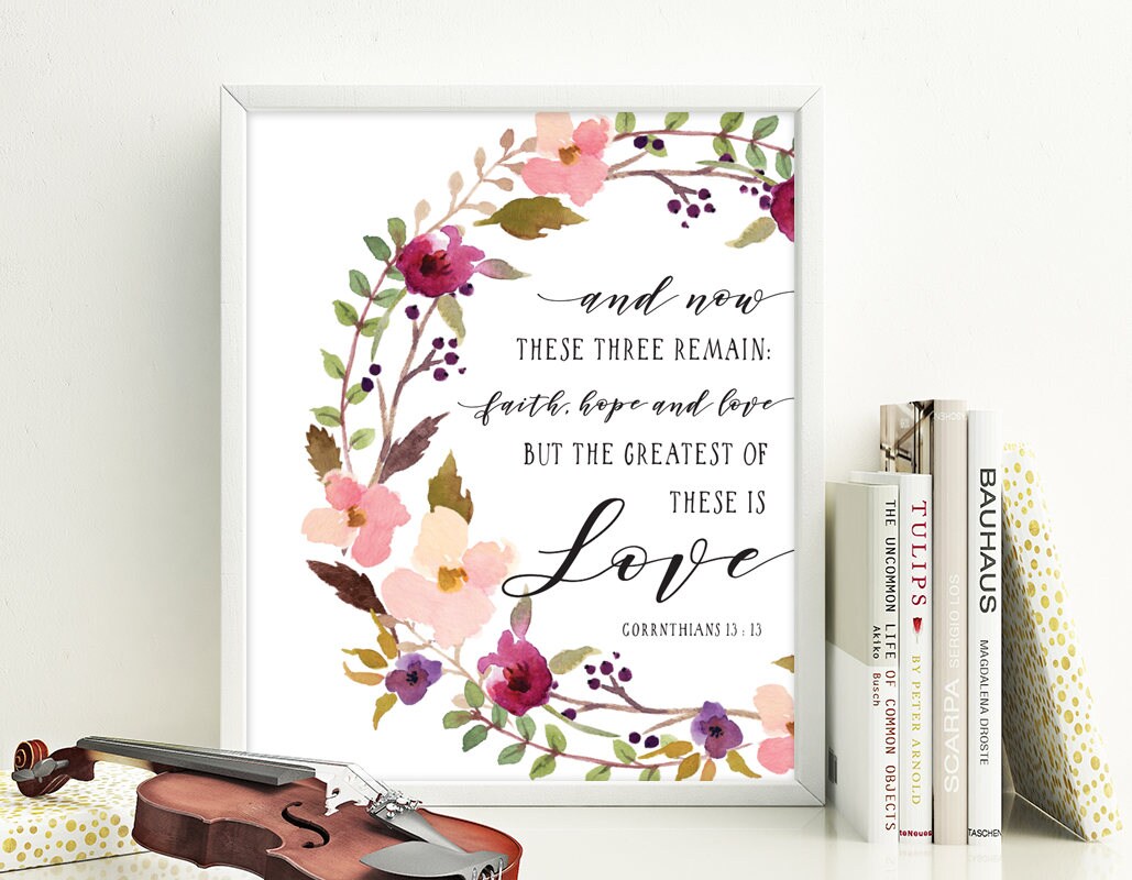 And Now These Three Remain Faith Hope And Love But The Etsy And Now These Three Remain Faith Hope And Love But The Etsy
