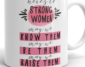 Womens March Mug - Strong Women Mug - Girl Mom Mug - Raising Strong Women - Feminist Mug - Girl Power - Pink Pussyhat Mug - Womens March