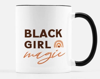 Black Girl Magic Mug - Black Girl Magic Art - Black Feminist Mug - WOC Art Gift - Afro Latina Gift - Black Woman Art Mug - 11 oz Ceramic Mug