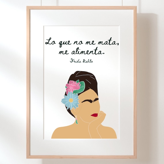 Frida Kahlo Spanish Quote Art Print Frida Kahlo Espanol Etsy