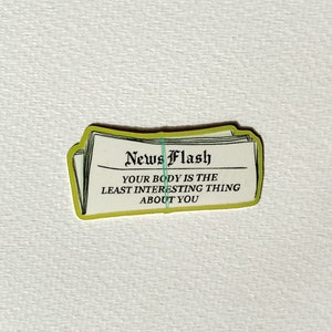 Newsflash Body Neutrality Sticker