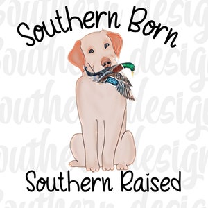 Hunting PNG, Hunting Sublimation Design, Girl Hunting,  Kids PNG,  Southern Born Southern Raised, Hunting Dog PNG, Duck Hunting png