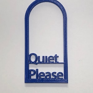 Quiet Please Door Sign
