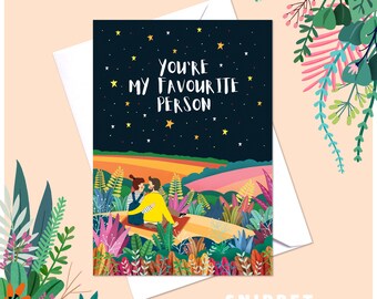 You're My Favourite Person Greetings Card - Cute Cards - Boyfriend Girlfriend - Anniversary Card - Valentines Card - Love Cards - Nature