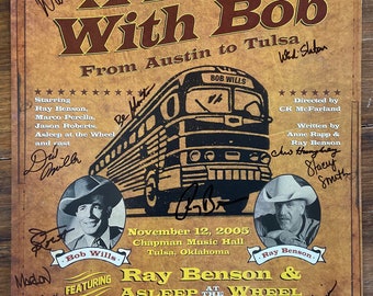 Tulsa, OK - Original 2005 "A Ride With Bob: From Austin to Tulsa" Poster AUTOGRAPHED by Ray Benson and OTHERS! - 12"x17" - Great Condition