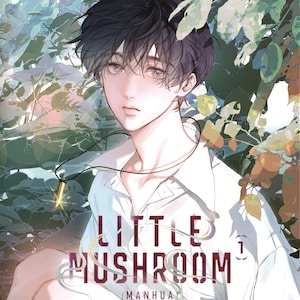 May include: Cover art for "Little Mushroom" Manhua, featuring a young person with dark hair and a white shirt. The title is prominently displayed with the text "Wrong But Still Right" above. The artwork has a soft, watercolor style with a natural background.