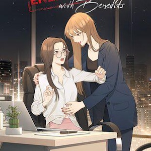 May include: An illustration of two women in an office setting. One woman is seated at a desk with a laptop and a small plant. The other woman is standing, with her arm around the seated woman. The image has the text "ENEMIES with Benefits".