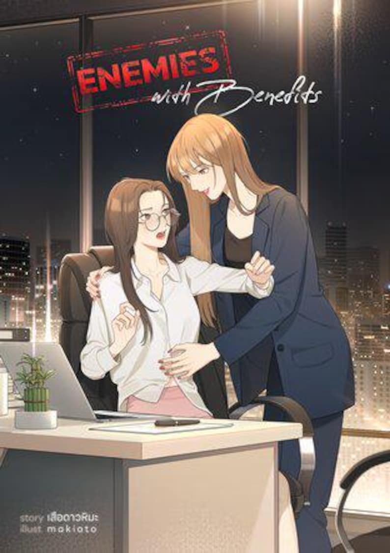 May include: An illustration of two women in an office setting. One woman is seated at a desk with a laptop and a small plant. The other woman is standing, with her arm around the seated woman. The image has the text "ENEMIES with Benefits".
