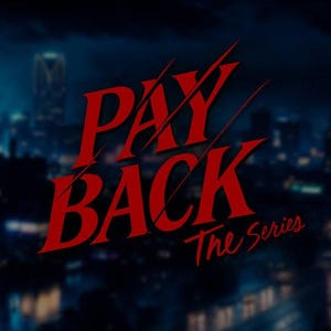 May include: Red text on a dark blue background reads "PAY BACK The Series." The text has a distressed, slashed design, with a cityscape visible in the background. The overall theme suggests a crime drama or thriller.