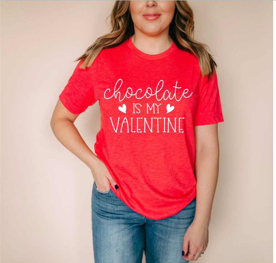 Chocolate es mi camisa de San Valentín, ideas de camisa de San Valentín ...