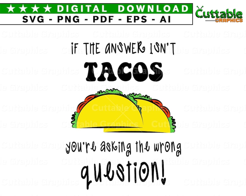 Tacos Are The Answer Svg Etsy