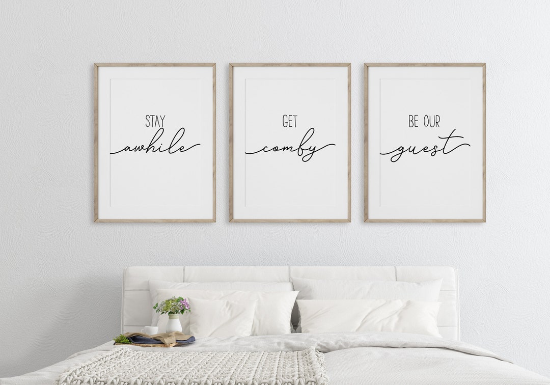 Guest Room Printable Wall Art, Get Comfy, Stay A While, Be Our Guest ...