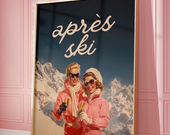 Après Ski Poster, Skiing Printable Wall Art, Retro Vintage Woman print, Travel poster, Ski Cabin Chalet wall decor, vintage bar cart poster