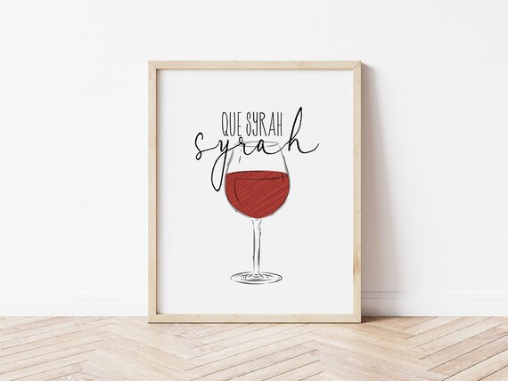 Juego de palabras de vino rojo, Que Syrah Syrah Bar Print, Party Sign imprimible wall art, Home Decor, Vino Tinto Imprimible Imprimible