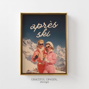 Affiche vintage après-ski : oeuvre d'art murale chalet de ski rétro (téléchargement numérique)